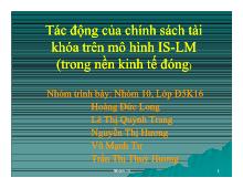 Đề tài Tác động của chính sách tài khóa trên mô hình IS-LM (trong nền kinh tế đóng)
