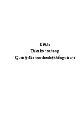 Đề tài Thiết kế hệ thống Quản lý đào tạo theo hệ thống tín chỉ