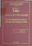 Khóa luận Giải pháp mở rộng dịch vụ thẻ tại ngân hàng ngoại thương Hải Phòng