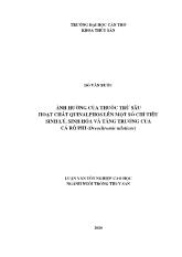 Luận văn Ảnh hưởng của thuốc trừ sâu hoạt chất quinalphos lên một số chỉ tiêu sinh lý, sinh hóa và tăng trưởng của cá Rô phi (Oreochromis niloticus)