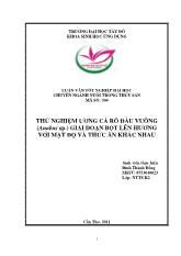 Luận văn Thử nghiệm ương cá rô Đầu vuông (Anabas sp.) giai đoạn bột lên hương với mật độ và thức ăn khác nhau