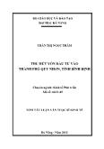 Luận văn Tóm tắt Thu hút vốn đầu tư vào Thành phố Quy Nhơn, tỉnh Bình Định