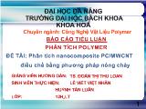 Tiểu luận Phân tích nanocomposite PC/MWCNT điều chế bằng phương pháp nóng chảy