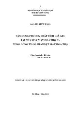 Luận văn Tóm tắt Vận dụng phương pháp tính giá ABC tại nhà máy may Hòa Thọ II - Tổng công ty cổ phần dệt may Hòa Thọ