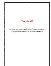 Chuyên đề Kỹ năng thu thập, nghiên cứu và sử dụng chứng cứ của luật sư trong các vụ án hành chính