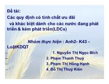 Đề tài Các quy định có tính chất ưu đãi và khác biệt dành cho các nước đang phát triển & kém phát triển(LDCs)