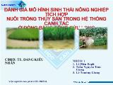 Đề tài Đánh giá mô hình sinh thái nông nghiệp tích hợp nuôi trồng thủy sản trong hệ thống canh tác ở đồng bằng sông Cửu Long