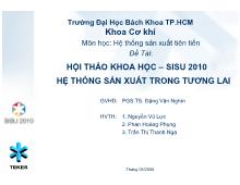 Đề tài Hội thảo khoa học - SISU 2010 - Hệ thống sản xuất trong tương lai