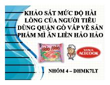 Đề tài Khảo sát mức độ hài lòng của người tiêu dùng quận Gò Vấp về sản phẩm mì ăn liền Hảo Hảo