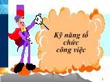 Đề tài Kỹ năng tổ chức công việc