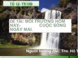Đề tài Môi trường hôm nay - Cuộc sống ngày mai