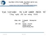 Đề tài TẠO VẬT LIỆU TỰ LẮP GHÉP PHÂN TỬ Công nghệ chế tạo màng SAM