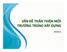 Đề tài Vấn đề thân thiện môi trường trong xây dựng