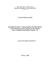 Luận văn Đổi mới tổ chức và hoạt động của hệ thống phân phối hàng hóa trong nước trong bối cảnh hội nhập kinh tế quốc tế