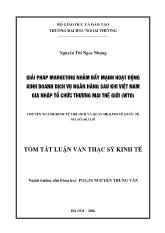 Luận văn Giải pháp marketing nhằm đẩy mạnh hoạt động kinh doanh dịch vụ ngân hàng sau khi Việt Nam gia nhập tổ chức thương mại thế giới WTO