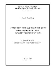 Luận văn Một số biện pháp xúc tiến xuất khẩu hàng hóa của Việt Nam sang thị trường Nhật Bản
