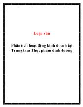 Luận văn Phân tích hoạt động kinh doanh tại Trung tâm Thực phẩm dinh dưỡng