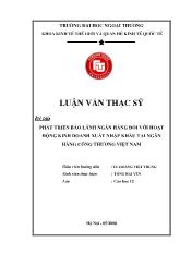 Luận văn Phát triển bảo lãnh ngân hàng đối với hoạt động kinh doanh xuất nhập khẩu tại ngân hàng công thương Việt Nam