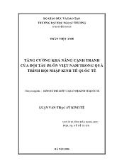 Luận văn Tăng cường khả năng cạnh tranh của đội tàu buôn Việt Nam trong quá trình hội nhập kinh tế quốc tế