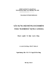 Luận văn Xây dựng hệ thống chấm điểm trắc nghiệm sử dụng camera