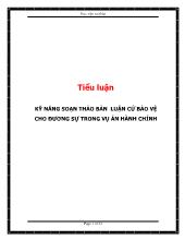 Tiểu luận Kỹ năng soạn thảo bản luận cứ bảo vệ cho đương sự trong vụ án hành chính