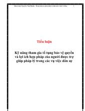 Tiểu luận Kỹ năng tham gia tố tụng bảo vệ quyền và lợi ích hợp pháp của người được trợ giúp pháp lý trong các vụ việc dân sự