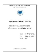 Tiểu luận Phân tích báo cáo tài chính công ty cổ phần gỗ Đức Thành