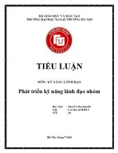 Tiểu luận Phát triển kỹ năng lãnh đạo nhóm