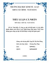 Tiểu luận Tìm hiểu về công cụ dự trữ bắt buộc và việc điều hành chính sách tiền tệ của ngân hàng Nhà nước Việt Nam thông qua công cụ dự trữ bắt buộc trong thời gian qua