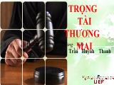 Bài giảng Trọng tài thương mại