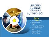 Bài thuyết trình Leading change dẫn dắt sự thay đổi