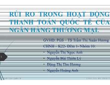 Bài thuyết trình Rủi ro trong thanh toán ngân hàng thương trong hoạt động toán quốc tế của thương mại