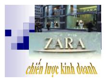 Đề tài Chiến lược kinh doanh của ZARA