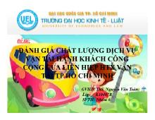 Đề tài Đánh giá chất lượng dịch vụ vận tải hành khách công cộng của liên hiệp HTX vận tải tp Hồ Chí Minh
