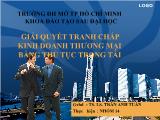 Đề tài Giải quyết tranh chấp kinh doanh thương mại bằng thủ tục trọng tài