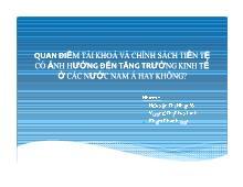 Đề tài Quan điểm tài khoá và chính sách tiền tệ có ảnh hưởng đến tăng trưởng kinh tế ở các nước nam á hay không?