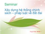 Đề tài Xây dựng hệ thống chính sách – pháp luật về đất đai