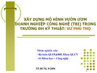Đề tài Xây dựng mô hình vườn ươm doanh nghiệp công nghệ(tbi) trong trường đại học kỹ thuật: Vư Phú Thọ