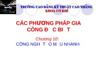 Tiểu luận Các phương pháp gia công đặc biệt chương 10- Công nghệ tạo mẫu nhanh
