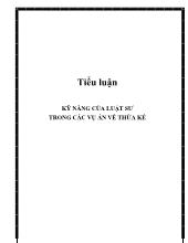 Tiểu luận Kỹ năng của luật sư trong các vụ án về thừa kế