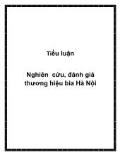 Tiểu luận Nghiên cứu, đánh giá thương hiệu bia Hà Nội