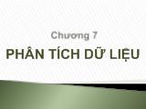Bài giảng Chương 7- Phân tích dữ liệu