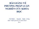 Bài giảng về phương pháp luận nghiên cứu khoa học