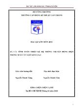 Bài tập lớn Tính toán thiết kế hệ thống truyền động điện trong máy cắt gọt kim loại