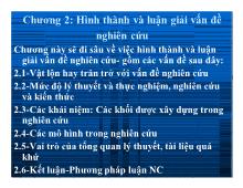 Bài thuyết trình Chương 2: Hình thành và luận giải vấn đề nghiên cứu