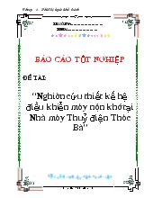 Báo cáo Nghiên cứu thiết kế hệ điều khiển máy nén khí tại Nhà máy Thuỷ điện Thác Bà