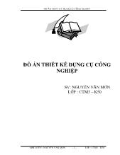 Đồ án Thiết kế dao tiện định hình để gia công chi tiết như hình vẽ 1.1 (dao có phần chuẩn bị cắt đứt ) , với các thông số sau: Vật liệu gia công : phôi thanh tròn thép C45 có бb = 600 N/mm 2