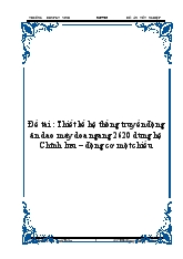 Đồ án Thiết kế hệ thống truyền động ăn dao máy doa ngang 2620 dùng hệ Chỉnh lưu – động cơ một chiều