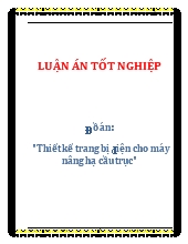 Đồ án Thiết kế trang bị điện cho máy nâng hạ cầu trục