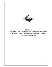 Đồ án Tính toán và thiết kế dao tiện định hình để gia công chi tiết định hình với số liệu như hình vẽ